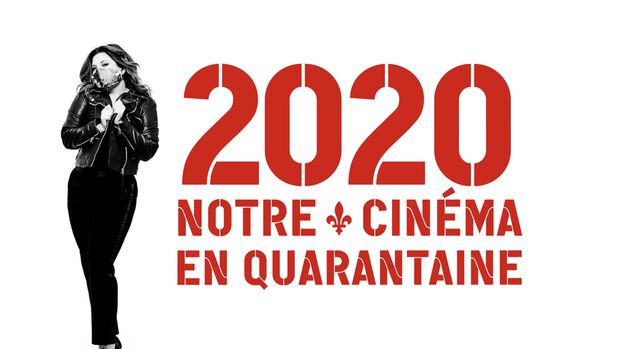 2020 : Notre cinéma en quarantaine